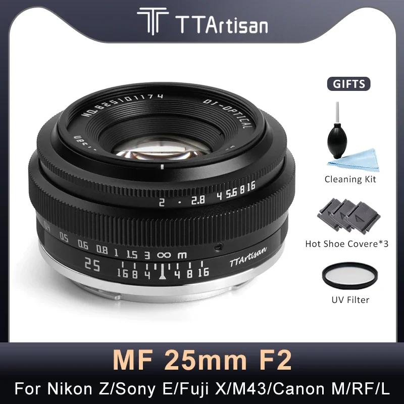 TTArtisan   ī޶ , ̷ ī޶ ,  E ʸ XF ĳ EF-M ĳ RF  Z L Ʈ M43, 25mm F2